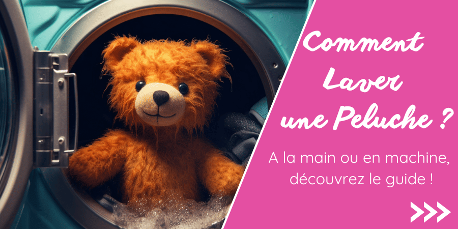 Comment laver sa peluche adorée ?